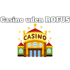 Casino Uden ROFUS 2026 Din Guide til Online Spil